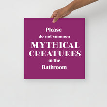 Load image into Gallery viewer, Do not summon Mythical Creatures - Poster