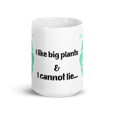 Load image into Gallery viewer, I Like Big Plants - White glossy mug
