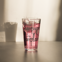 Load image into Gallery viewer, More Champagne Less Complain - Shaker pint glass