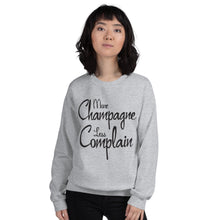 Load image into Gallery viewer, More Champagne Less Complain - Black Graphic - Sweatshirt