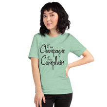 Load image into Gallery viewer, More Champagne Less Complain - Black Graphic - T-Shirt