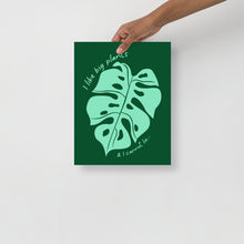 Load image into Gallery viewer, I Like Big Plants - Poster

