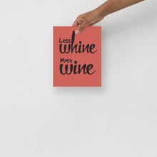 Load image into Gallery viewer, More Wine - Poster
