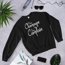 Load image into Gallery viewer, More Champagne Less Complain - White Graphic - Sweatshirt
