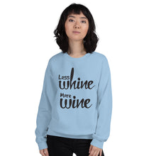 Load image into Gallery viewer, Less Whine More Wine - Black Graphic -  Sweatshirt
