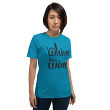 Load image into Gallery viewer, Less Whine More Wine - Black Graphic - T-Shirt

