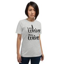 Load image into Gallery viewer, Less Whine More Wine - Black Graphic - T-Shirt
