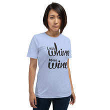 Load image into Gallery viewer, Less Whine More Wine - Black Graphic - T-Shirt
