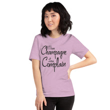 Load image into Gallery viewer, More Champagne Less Complain - Black Graphic -  T-Shirt
