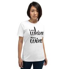 Load image into Gallery viewer, Less Whine More Wine - Black Graphic - T-Shirt
